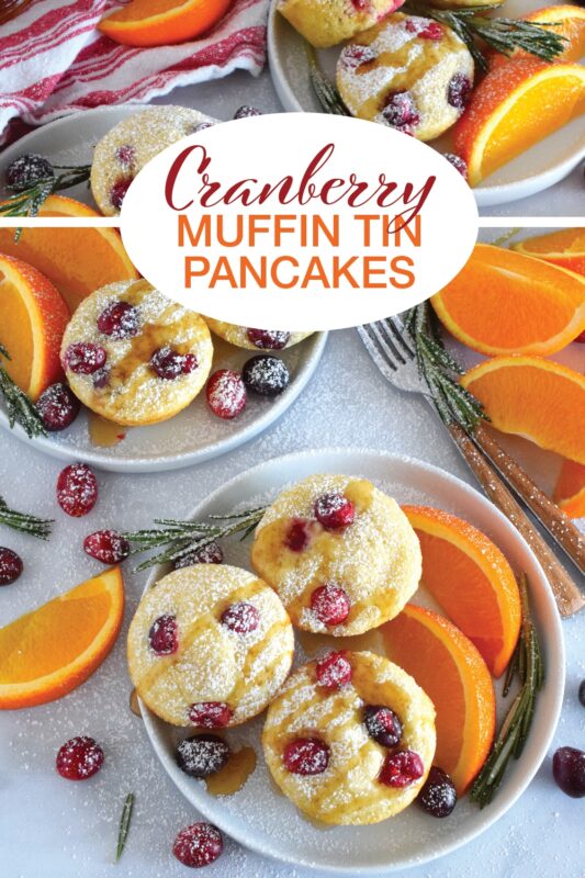 Say goodbye to standing over a griddle, watching and waiting for bubbles to form on your pancakes before flipping and watching and waiting some more. Cranberry Muffin Tin Pancakes are super easy to make, are completely customizable, and more importantly, are super fluffy and very flavourful! #pancakes #muffintin #holiday #breakfast #christmas #baked #cranberry #orange